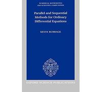 Parallel And Sequential Methods For Ordinary Differential Equations