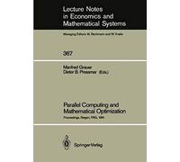 Parallel Computing And Mathematical Optimization