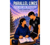 Parallel lines: Bis wir uns kreuzen