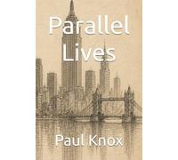 Parallel Lives