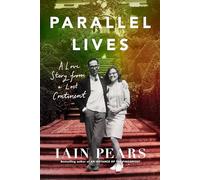 Parallel Lives: A Love Story from a Lost Continent