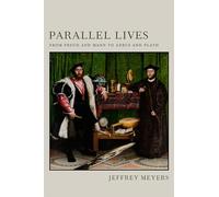 Parallel Lives: From Freud and Mann to Arbus and Plath