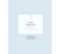 Parallel, Perpendicular & everything in between: A first book about lines, points, and the openings between them