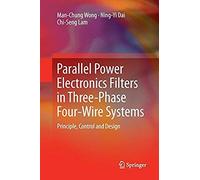 Parallel Power Electronics Filters In Three-Phase Four-Wire Systems