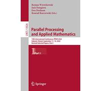 Parallel Processing and Applied Mathematics: 14th International Conference, PPAM 2022, Gdansk, Poland, September 11-14, 2022, Revised Selected Papers, Part I
