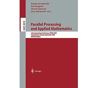 Parallel Processing And Applied Mathematics