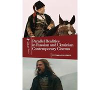 Parallel Realities in Russian and Ukrainian Contemporary Cinema