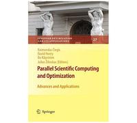 Parallel Scientific Computing And Optimization