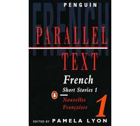 Parallel Text: French Short Stories: Nouvelles Francaises