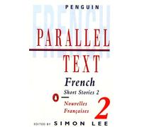 Parallel Text: French Short Stories: Nouvelles Francaises