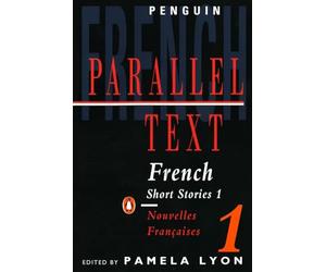 Parallel Text: French Short Stories: Nouvelles Francaises