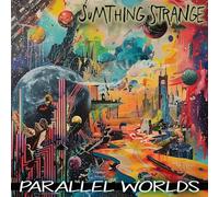 Sumthing Strange - Parallel Worlds [Compact Discs]