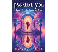 Parallel You: Poems for the Dreaming Mind