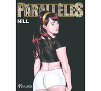 Balts Nill – Parallèles – Broché – Bande dessinée