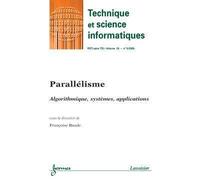 Parallelisme algorithmique systemes applications techniques - Baude - Hermes Science Publications - broché - Livre