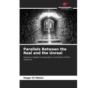 Parallels Between the Real and the Unreal
