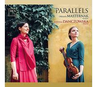 Parallels. Œuvres pour Violon et Piano. Masternak, Danczowska. [Import]