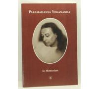 Paramahansa Yogananda: In Memoriam
