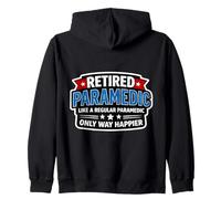Paramédic à la Retraite comme Un médecin EMT régulier Seulement Plus Heureux Sweat à Capuche