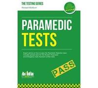 Paramedic Tests (Practice tests for the Paramedic and Emergency Care Assistant selection process) The Testing Series: 1 - [Version Originale] Inconnu (Auteur)