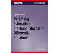 Parameter Estimation in Fractional Stochastic Differential Equations