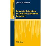 Parameter Estimation in Stochastic Differential Equations