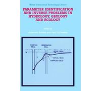 Parameter Identification And Inverse Problems In Hydrology, Geology And Ecology