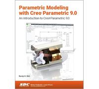 Parametric Modeling With Creo Parametric 9.0