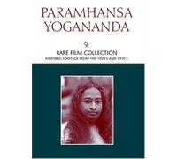 Paramhansa Yogananda: Rare Film Collection