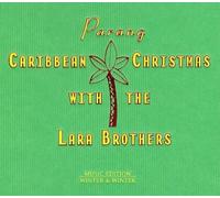 Parang: Caribbean Christmas With the Lara Brothers [Digipak] by Lara Brothers