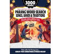 Parang Word Search - Songs, Bands & Christmas Traditions: 150 Large-Print Puzzles Celebrating Parang, Cuatro, Box Bass, Serenal, Parang Soca & More