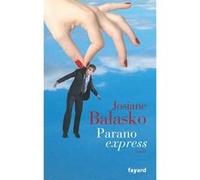 Parano express Josiane Balasko (Auteur)