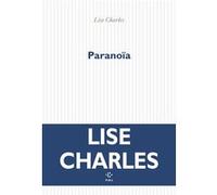 Paranoïa Lise Charles (Auteur)