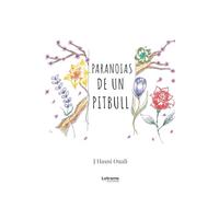 Paranoias de un pitbull