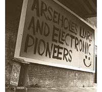Paranoid London - ARSEHOLES, LIARS AND ELECTRONIC PIONEERS [VINYL]