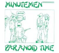 Minutemen – Paranoid Time – EP – CD – Neuf – The Orchard