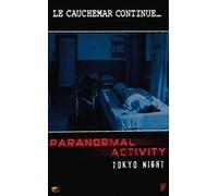 Paranormal Activity - Tokyo Night