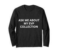 Paranormal Ask Me About My EVP Collection Envois hanté Manche Longue