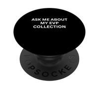 Paranormal Ask Me About My EVP Collection Envois hanté PopSockets PopGrip Adhésif