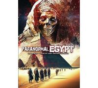 Paranormal Egypt: Pharoahs, Pyramids And Ancient Science [DVD]
