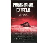 Paranormal Extrême - Enquêtes