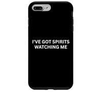 Paranormal I've Got Spirits Watching Haunting Saying Coque pour iPhone 7 Plus/8 Plus