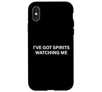Paranormal I've Got Spirits Watching Haunting Saying Coque pour iPhone X/XS