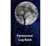 Paranormal Log Book: Record all of the evidence gathered during paranormal investigations, including first hand accounts.