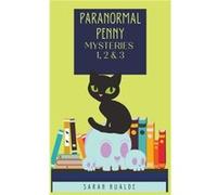 Paranormal Penny Mysteries Boxset 1 by Sarah Hualde Sarah Hualde (Auteur)