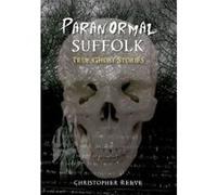 Paranormal Suffolk Reeve, Christopher (Auteur)