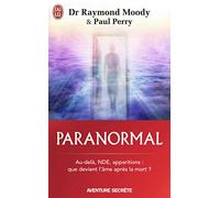 Paranormal: Une vie en quête de l'au-delà