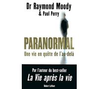 Paranormal: Une vie en quête de l'au-delà