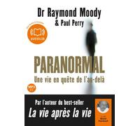 Paranormal: Une vie en quête de l'au-delà