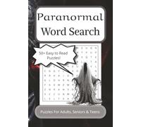 Paranormal Word Search Puzzle Book: Word Search with Easy to Read Print about Paranormal, Phenomena's, Supernatural and more | 6x9 inches, 110 pages | ... Gift for a Vacation, Holiday and Free Time